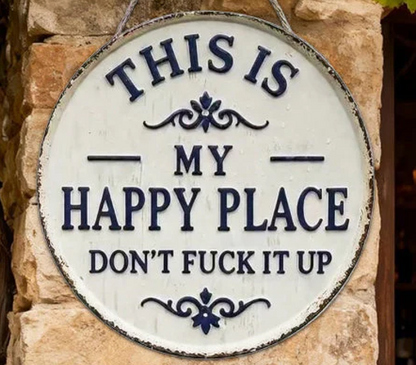 “This Is My Happy Place” Door Sign  💡 A Sign That Sets The Tone Immediately-HS