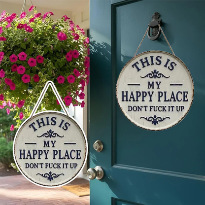 “This Is My Happy Place” Door Sign  💡 A Sign That Sets The Tone Immediately-HS